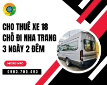 Cho thuê xe 18 chỗ đi Nha Trang 3 ngày 2 đêm