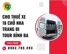Cho thuê xe 18 chỗ Nha Trang đi tour Bình Ba