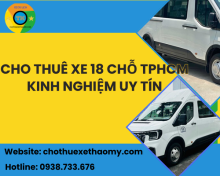 Cho thuê xe 18 chỗ TPHCM kinh nghiệm uy tín