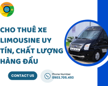 Cho thuê xe limousine uy tín, chất lượng hàng đầu