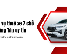 Dịch vụ thuê xe 7 chỗ đi Vũng Tàu uy tín