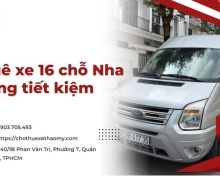Thuê xe 16 chỗ Nha Trang tiết kiệm