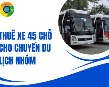 Thuê xe 45 chỗ cho chuyến du lịch nhóm