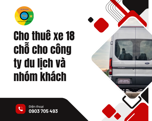 Cho thuê xe 18 chỗ cho công ty du lịch và nhóm khách