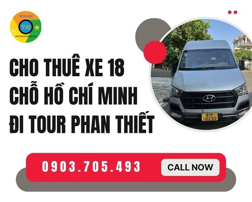 Cho thuê xe 18 chỗ Hồ Chí Minh đi tour Phan Thiết