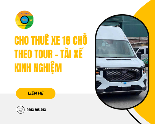 Cho thuê xe 18 chỗ theo tour – tài xế kinh nghiệm