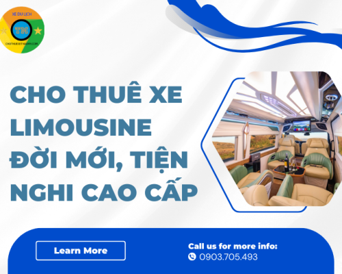 Cho thuê xe limousine đời mới, tiện nghi cao cấp