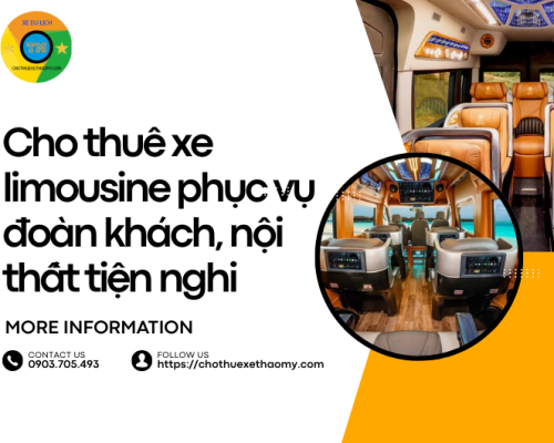 Cho thuê xe limousine phục vụ đoàn khách, nội thất tiện nghi