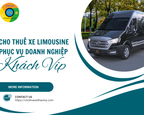 Cho thuê xe limousine phục vụ doanh nghiệp, khách VIP