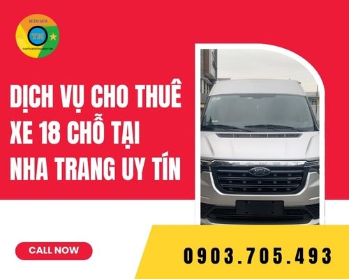 Dịch vụ cho thuê xe 18 chỗ tại Nha Trang uy tín