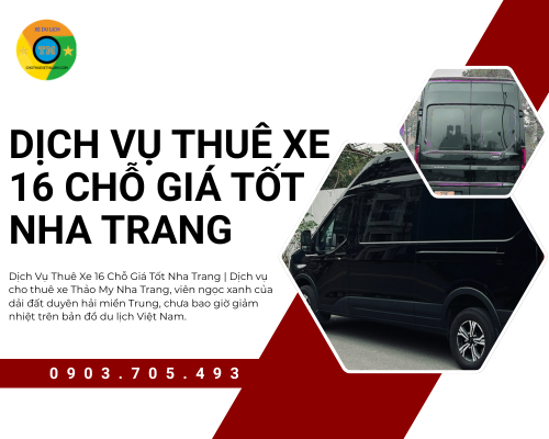 Dịch vụ thuê xe 16 chỗ giá tốt Nha Trang