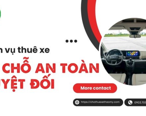 Dịch vụ thuê xe 18 chỗ an toàn tuyệt đối