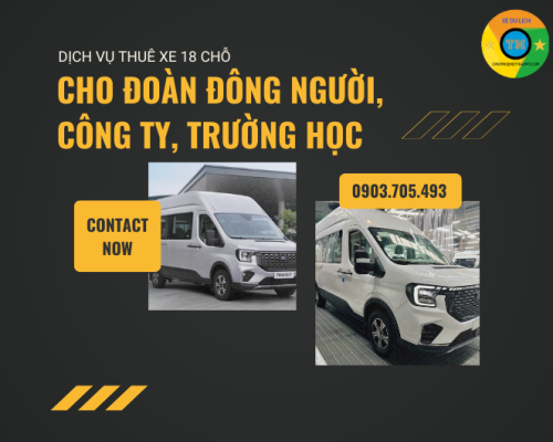 Dịch vụ thuê xe 18 chỗ cho đoàn đông người, công ty, trường học