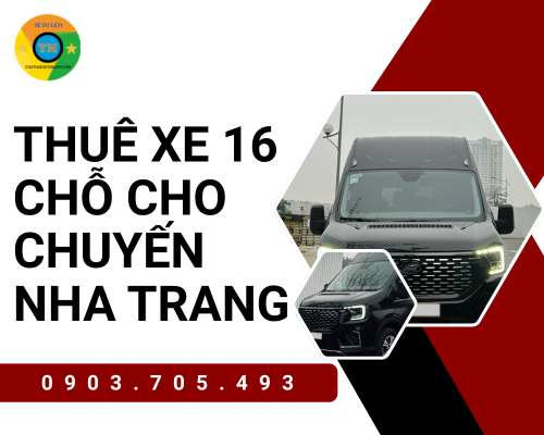 Thuê xe 16 chỗ cho chuyến Nha Trang