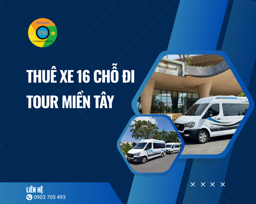 Thuê xe 16 chỗ đi tour miền Tây