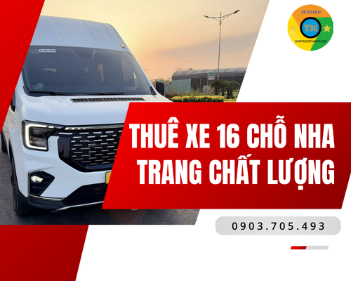 Thuê xe 16 chỗ Nha Trang chất lượng