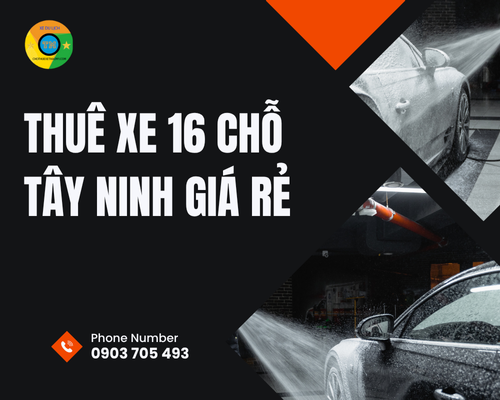 Thuê xe 16 chỗ Tây Ninh giá rẻ