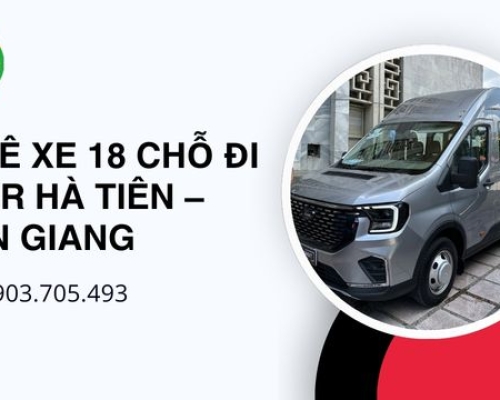 Thuê xe 18 chỗ đi tour Hà Tiên – Kiên Giang