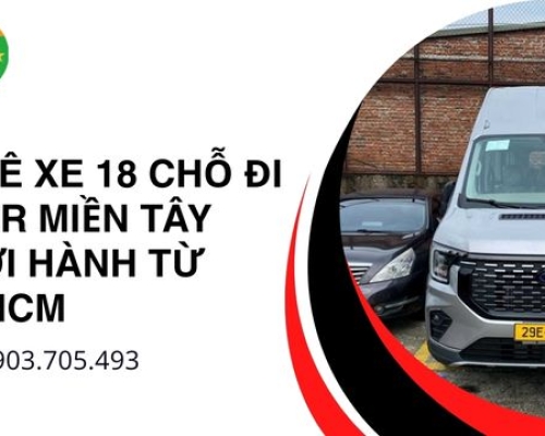 Thuê xe 18 chỗ đi tour Miền Tây khởi hành từ TP.HCM