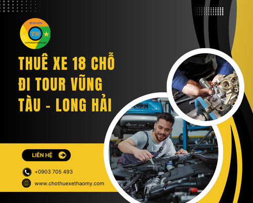 Thuê xe 18 chỗ đi tour Vũng Tàu – Long Hải