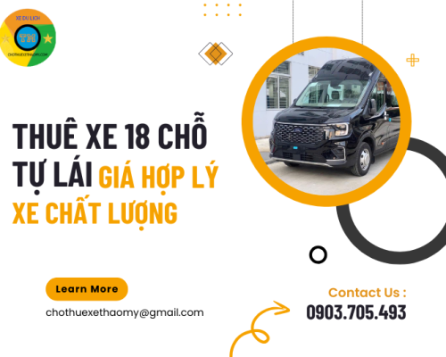 Thuê xe 18 chỗ tự lái giá hợp lý, xe chất lượng