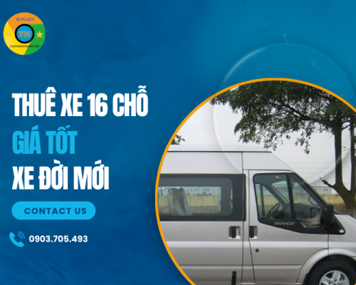 Thuê xe tự lái 16 chỗ giá tốt, xe đời mới