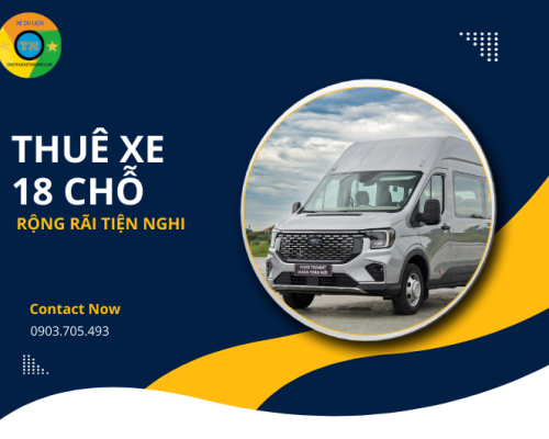 Thuê xe tự lái 18 chỗ rộng rãi, tiện nghi