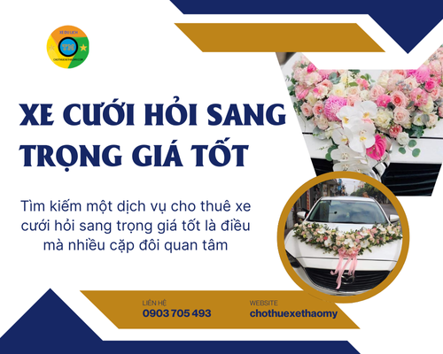 Xe cưới hỏi sang trọng giá tốt