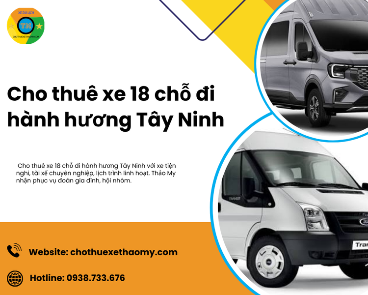 Cho thuê xe 18 chỗ đi hành hương Tây Ninh an toàn, tiện lợi