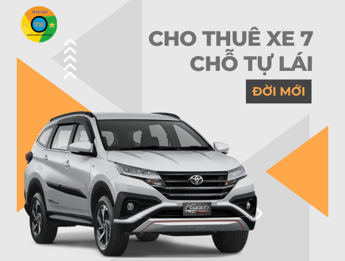 Cho thuê xe tự lái 7 chỗ đời mới