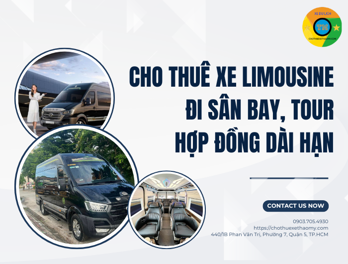 Cho thuê xe limousine đi sân bay, tour, hợp đồng dài ngày