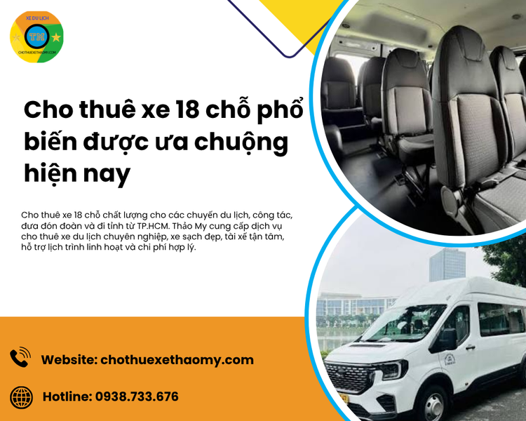 Cho thuê xe 18 chỗ phổ biến được ưa chuộng hiện nay