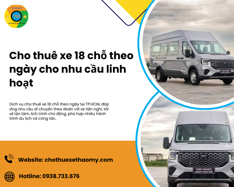 Cho thuê xe 18 chỗ theo ngày cho nhu cầu linh hoạt
