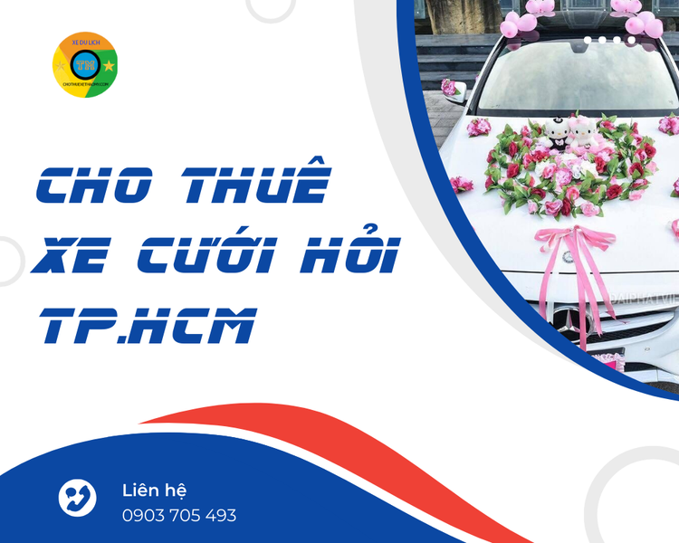 Dịch Vụ Cho Thuê Xe Cưới Hỏi TP.HCM