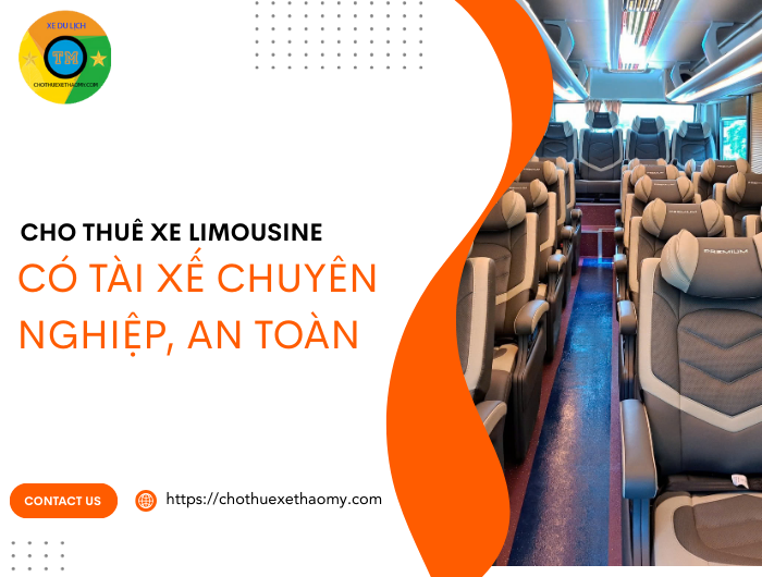 Cho thuê xe limousine có tài xế chuyên nghiệp, an toàn