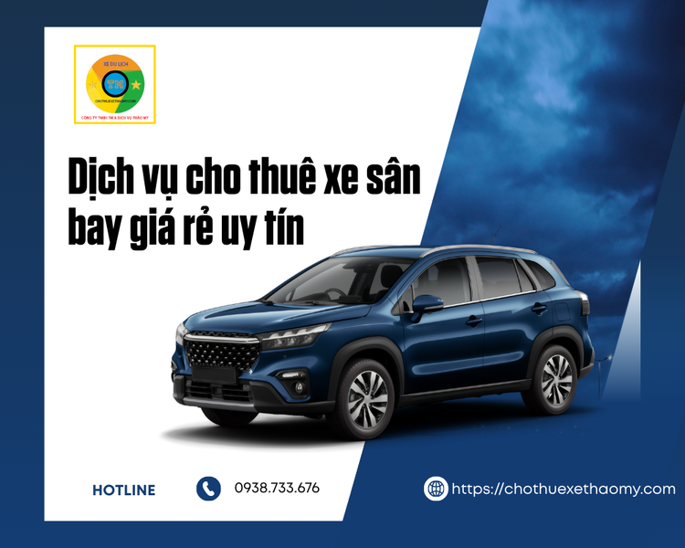 Dịch vụ cho thuê xe sân bay giá rẻ uy tín