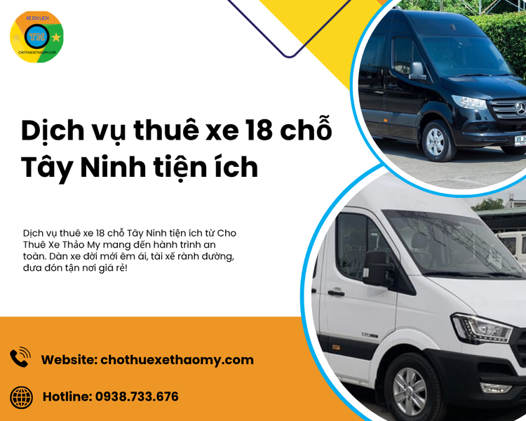 Dịch vụ thuê xe 18 chỗ Tây Ninh hiện nay