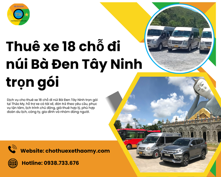 Thuê xe 18 chỗ đi núi Bà Đen Tây Ninh trọn gói – Hành trình thuận tiện, an toàn cùng Thảo My