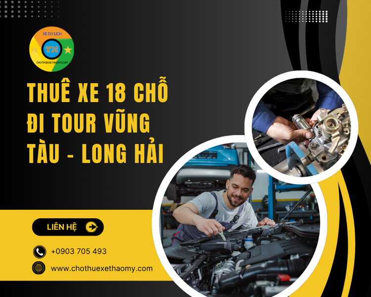 Thuê Xe 18 Chỗ Đi Tour Vũng Tàu – Long Hải