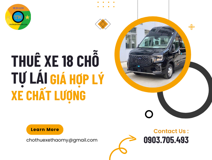 Thuê xe 18 chỗ tự lái giá hợp lý, xe chất lượng