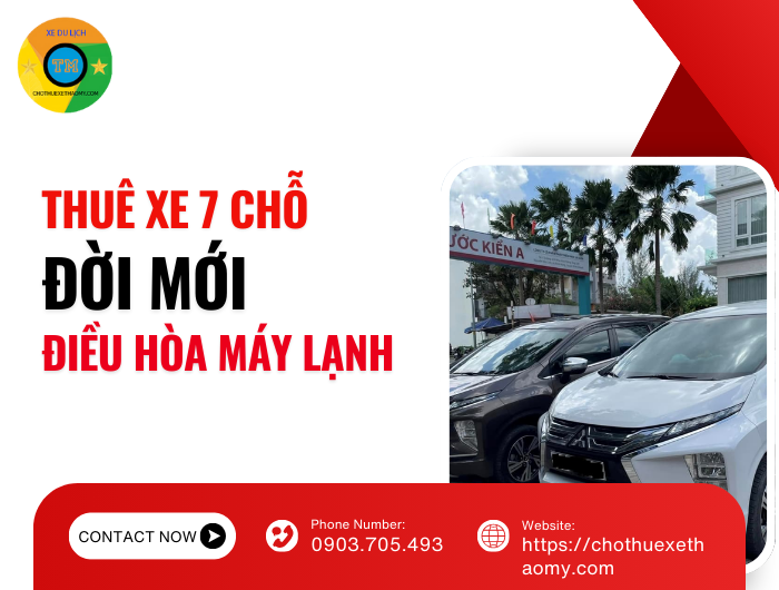 Thuê xe 7 chỗ đời mới, điều hòa mát lạnh