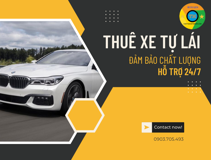 Thuê xe tự lái đảm bảo chất lượng hỗ trợ 24/7