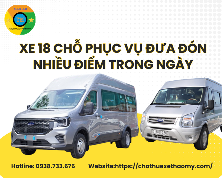 Xe 18 chỗ phục vụ đưa đón nhiều điểm trong ngày – Xu hướng di chuyển thông minh tại TP.HCM