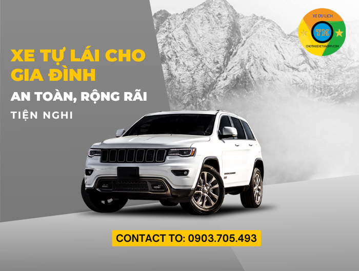 Xe Tự Lái Cho Gia Đình An Toàn, Rộng Rãi Tiện Nghi